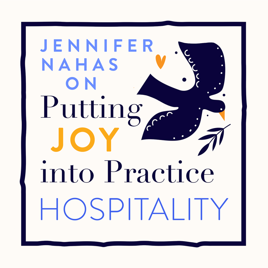 Jennifer Nahas on Putting Joy Into Practice