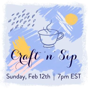 Craft n Sip Feb 12