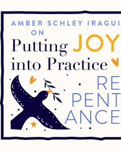 Amber Schley Iragui on Putting Joy Into Practice
