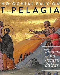 Miho Ochiai Ealy on St. Pelagia
