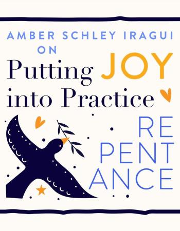 Amber Schley Iragui on Putting Joy Into Practice