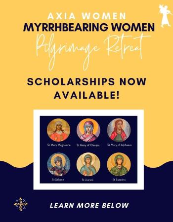 Scholarships Now Available for the Myrrhbearing Women Pilgrimage Retreat