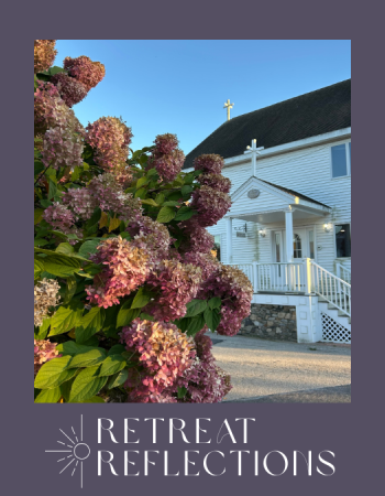 Lucine Retreat Reflection