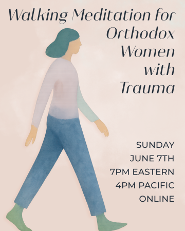 Walking Meditation for Orthodox Women with Trauma Image